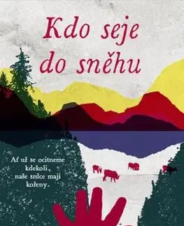 Svetová beletria Kdo seje do sněhu - Tina Harnesk,Jaroslav Bojanovský
