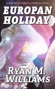 Sci-fi a fantasy Europan Holiday - Williams Ryan M.
