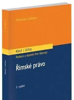 Dejiny práva Římské právo, 3. vydání - Jaromír Kincl,Valentin Urfus
