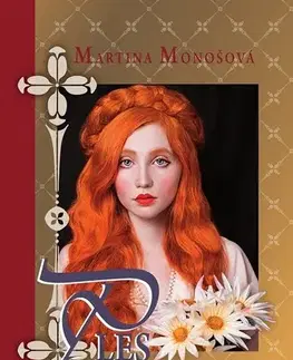 Historické romány Ples u vojvodkyne - Martina Monošová
