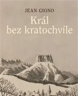 Beletria - ostatné Král bez kratochvíle - Jean Giono