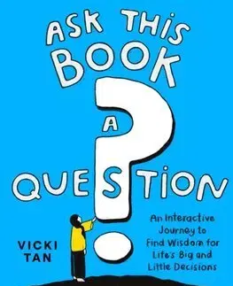 Psychológia, etika Ask This Book a Question - Vicki Tan
