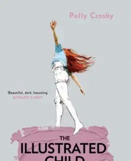 Svetová beletria The Illustrated Child - Polly Crosby