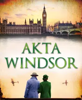 Historické romány Akta Windsor - Dirk Husemann