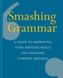 Gramatika a slovná zásoba Smashing Grammar - Craig Shrives