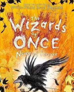 Fantasy, upíri The Wizards of Once: Never and Forever - Cressida Cowell