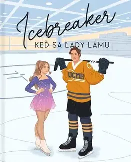 Romantická beletria Icebreaker: Keď sa ľady lámu - Hannah Grace