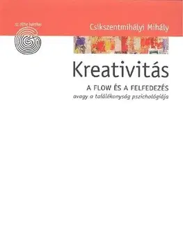 Odborná a náučná literatúra - ostatné Kreativitás - Mihály Csíkszentmihályi