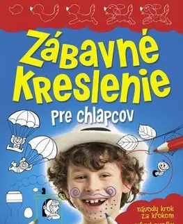 Kreslenie, maľovanie Zábavné kreslenie pre chlapcov - neuvedený,Antonín Šplíchal