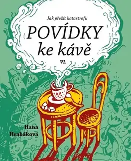 Poézia - antológie Povídky ke kávě VI. - Hana Hrabáková