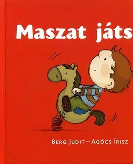 Rozprávky Maszat játszik - Judit Berg,Írisz Agócs