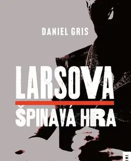 Detektívky, trilery, horory Larsova špinavá hra - Daniel Gris