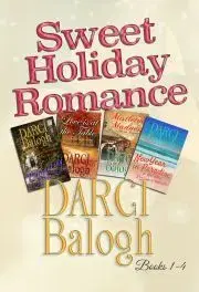 Romantická beletria Sweet Holiday Romance (Books 1–4) - Balogh Darci