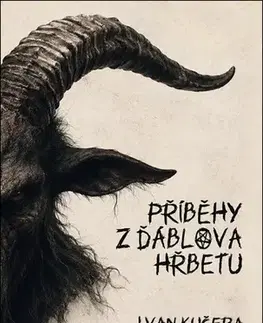 Detektívky, trilery, horory Příběhy z Ďáblova hřbetu - Ivan Kučera