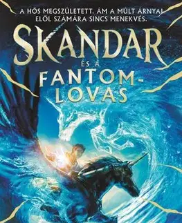 Fantasy, upíri Skandar és a fantomlovas - A. F. Steadmanová