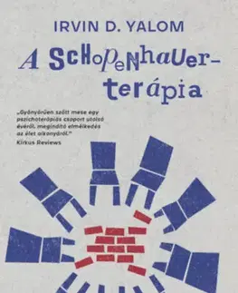 Psychológia, etika A Schopenhauer-terápia - Irvin D. Yalom
