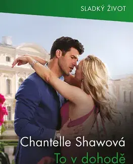 Romantická beletria To v dohodě nebylo! - Chantelle Shaw