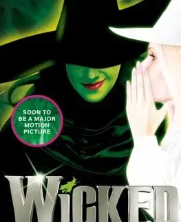 Sci-fi a fantasy Wicked - The Wicked Years 1 - Gregory Maguire