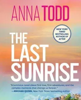 Romantická beletria The Last Sunrise - Anna Todd