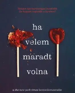 Young adults Ha velem maradt volna - Laura Nowlin