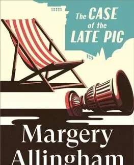 Svetová beletria The Case of the Late Pig - Allingham Margery