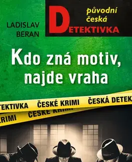 Detektívky, trilery, horory Kdo zná motiv, najde vraha - Ladislav Beran