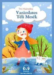 Rozprávky Varázslatos téli mesék - Titi Hajnalka