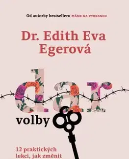 Duchovný rozvoj Dar volby - Edith Eva Egerová