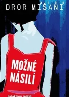 Detektívky, trilery, horory Možné násilí - Dror Mišani