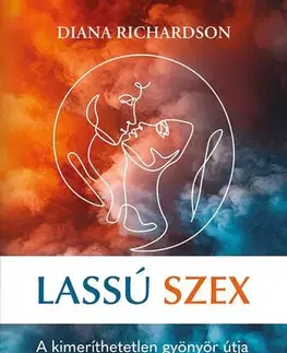 Sex a erotika Lassú szex - Diana Richardson