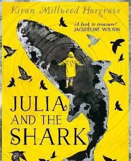 Rozprávky Julia and the Shark - Kiran Millwood-Hargrave,Tom de Freston