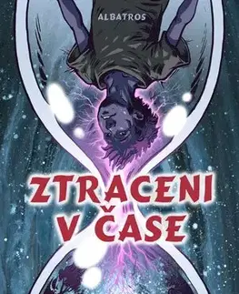 Odborná a náučná literatúra - ostatné Ztraceni v čase - Petra Braunová