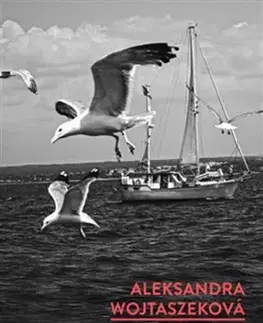 Fejtóny, rozhovory, reportáže Fjaka (CZ) - Aleksandra Wojtaszek