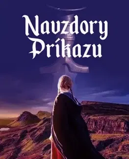 Historické romány Navzdory príkazu - Petra Rozkopalová