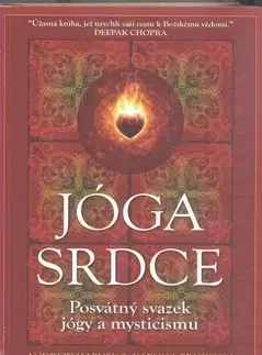 Joga, meditácia Jóga srdce - Andrew Harvey,Karuna Erickson