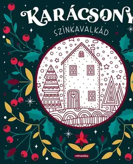 Maľovanky pre dospelých Karácsonyi színkavalkád