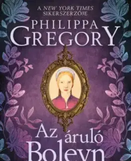Historické romány Az áruló Boleyn - Philippa Gregory