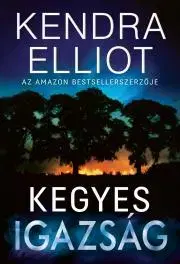 Detektívky, trilery, horory Kegyes igazság - Kendra Elliot