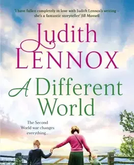 Historické romány A Different World - Judith Lennox