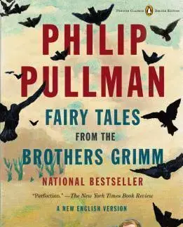 Cudzojazyčná literatúra Fairy Tales from the Brothers Grimm - Philip Pullman