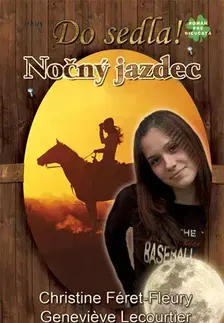 Pre dievčatá Nočný jazdec - Christine Féret Fleury