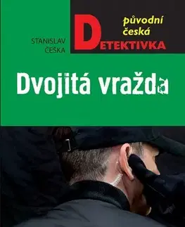 Detektívky, trilery, horory Dvojitá vražda - Stanislav Češka