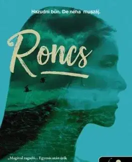 Sci-fi a fantasy Roncs - Emily Bleeker,Viktória Miks-Rédai