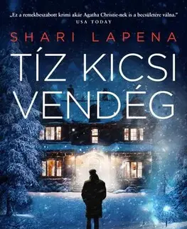 Detektívky, trilery, horory Tíz kicsi vendég - Shari Lapena