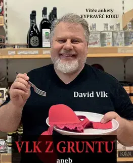 Humor a satira Vlk z Gruntu aneb Podprda k snídani - David Vlk