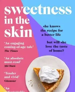 Svetová beletria Sweetness in the Skin - Ishi Robinson