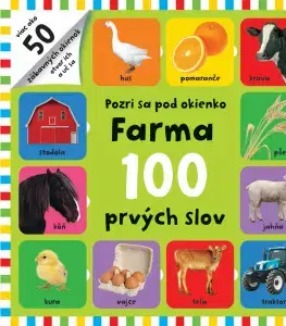 Leporelá, krabičky, puzzle knihy Farma 100 prvých slov - Pozri sa pod okienko