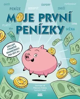 Encyklopédie pre deti a mládež - ostatné Moje první penízky - Kolektív autorov
