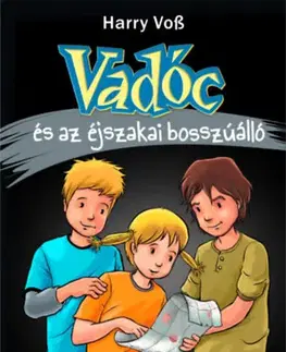 Dobrodružstvo, napätie, western Vadóc és az éjszakai bosszúálló - Harry Voss