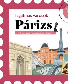 Pre deti a mládež - ostatné Izgalmas városok - PÁRIZS